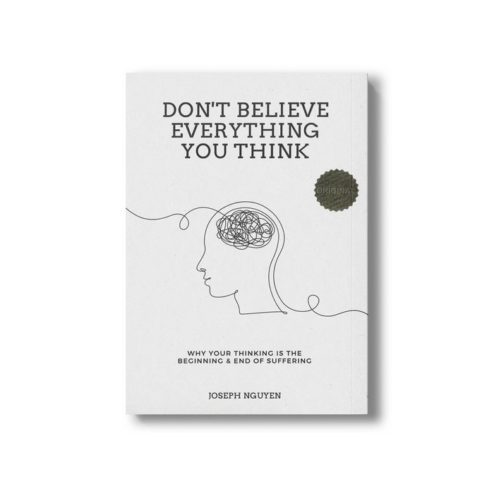 کتاب Dont Believe Everything You Think اثر Joseph Nguyen نشر مات کتاب Dont Believe Everything You Think اثر Joseph Nguyen نشر مات - تصویر 1